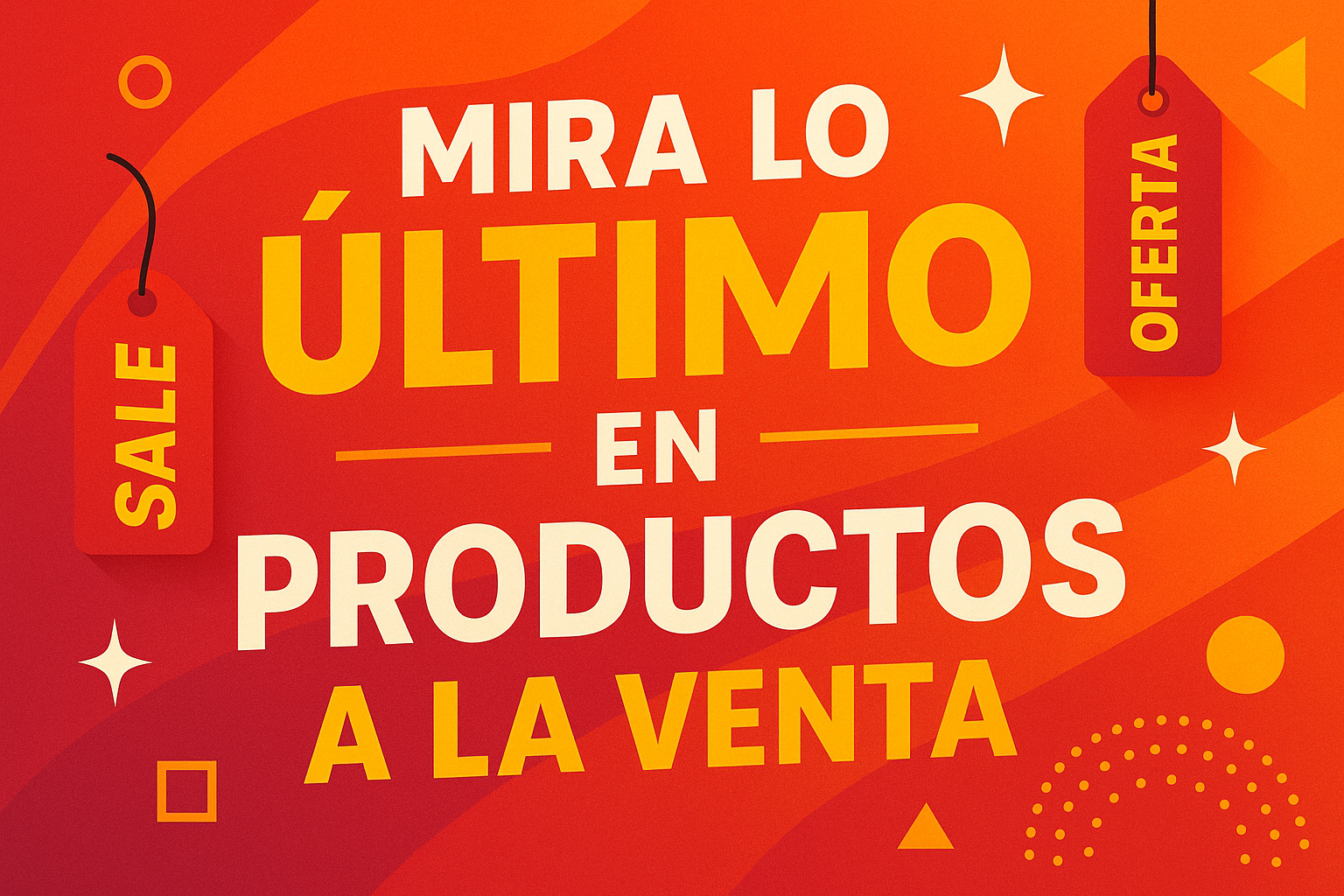 Baner para Mira lo Ultimo en Productos a la venta